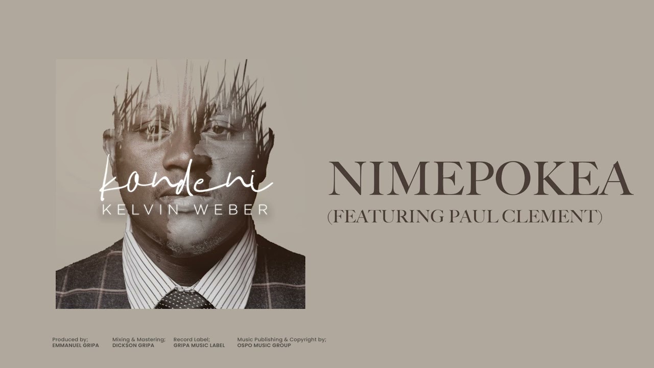 Kelvin Weber ft Paul Clement - Nimepokea Mp3 Download